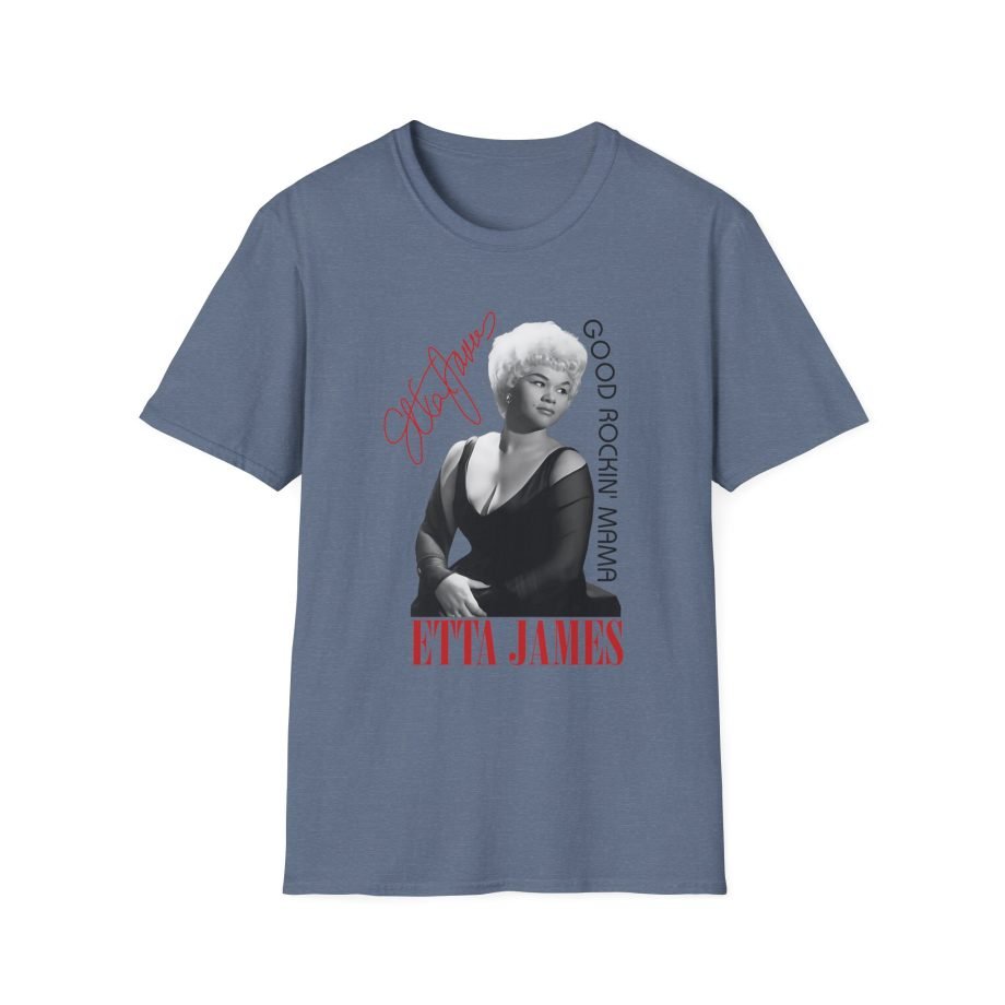 Etta James 1965 Good Rockin' Mama With Signature Unisex Softstyle T-Shirt