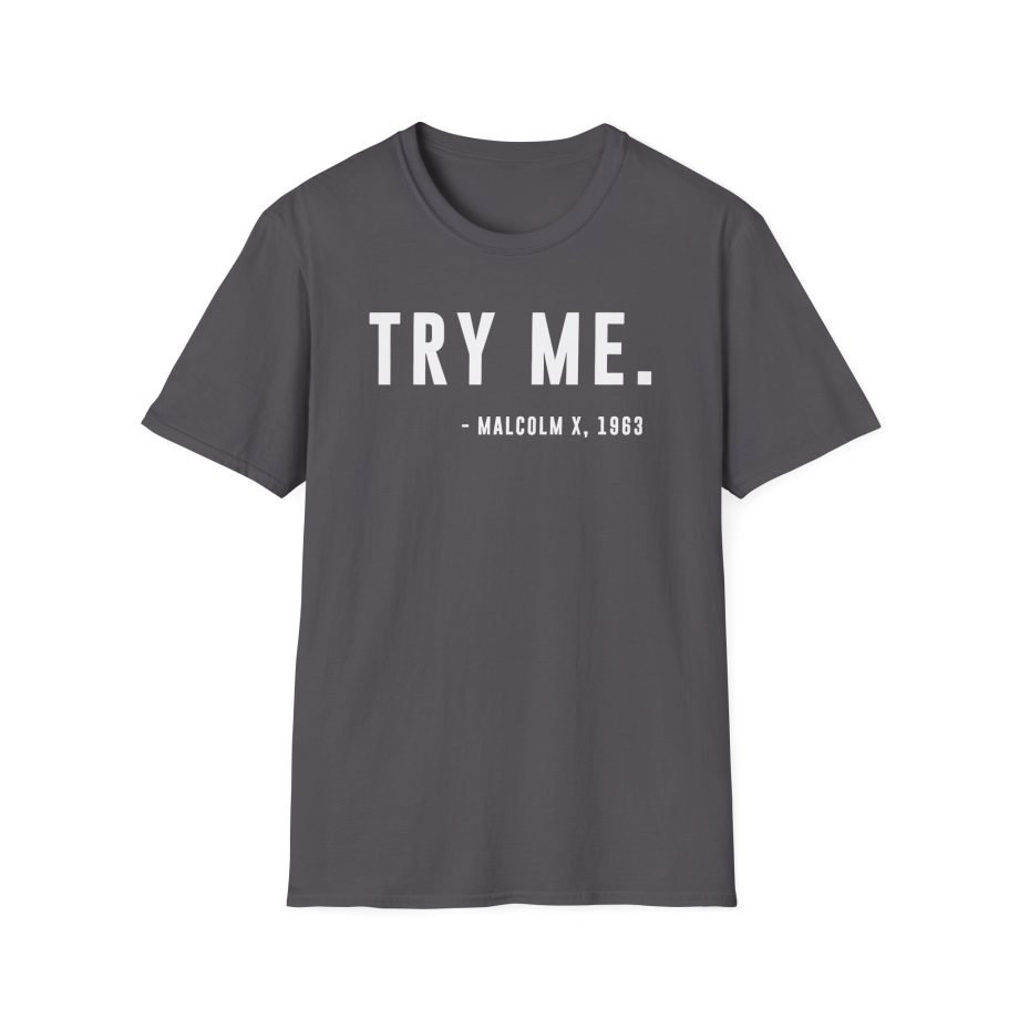 Malcolm X Try Me Unisex Softstyle T-Shirt