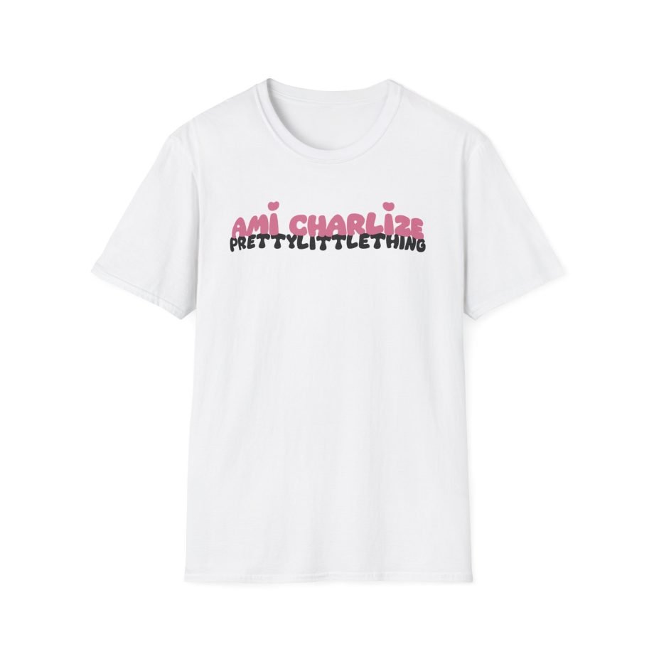 Ami Charlize Pretty Little Thing Unisex Softstyle T-Shirt