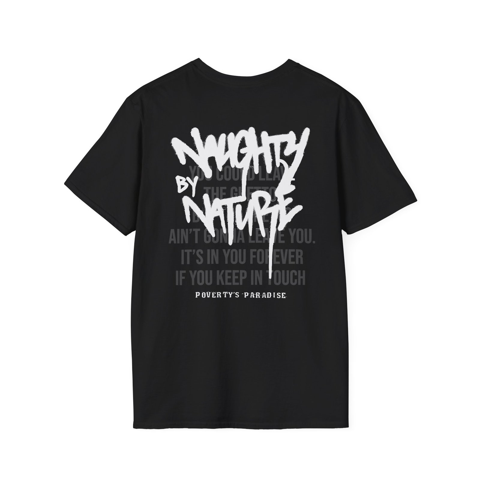 Naughty by Nature Poverty's Paradise Graffiti Unisex Softstyle T-Shirt