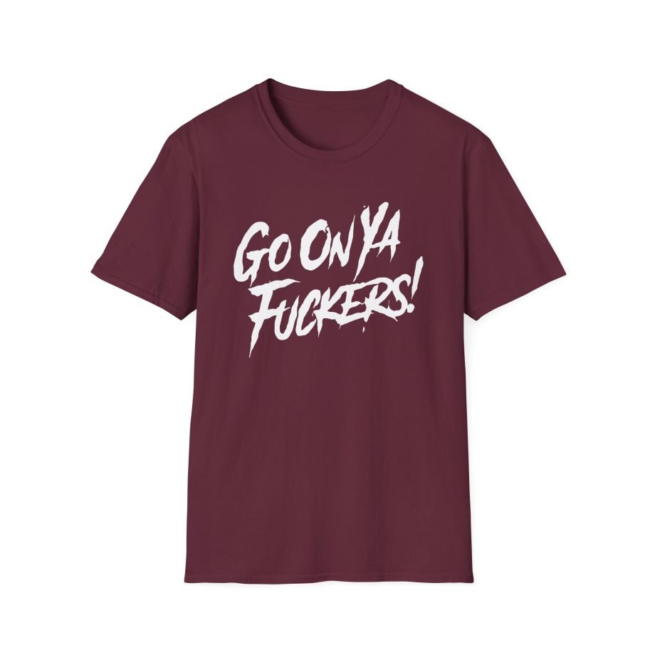 Stiff Little Fingers Go On Ya Fuckers Unisex Softstyle T-Shirt