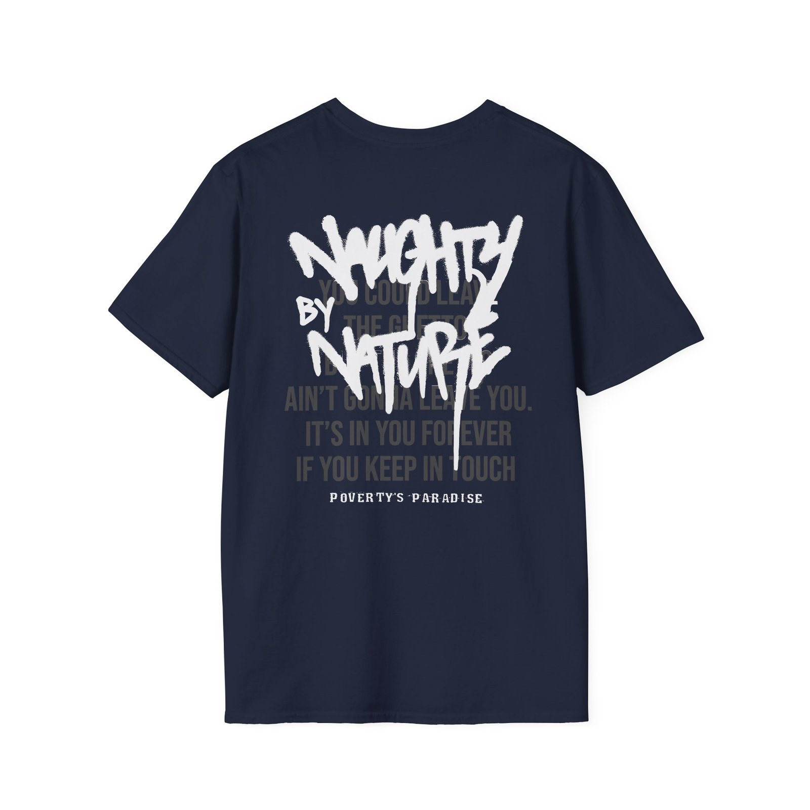 Naughty by Nature Poverty's Paradise Graffiti Unisex Softstyle T-Shirt