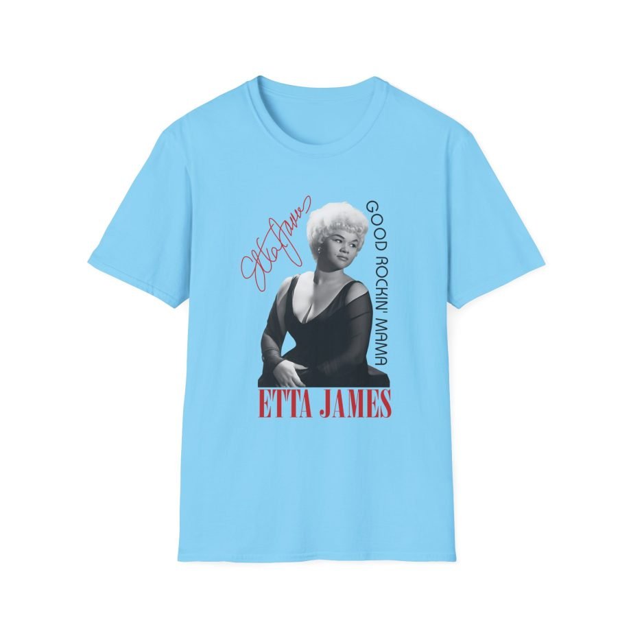 Etta James 1965 Good Rockin' Mama With Signature Unisex Softstyle T-Shirt