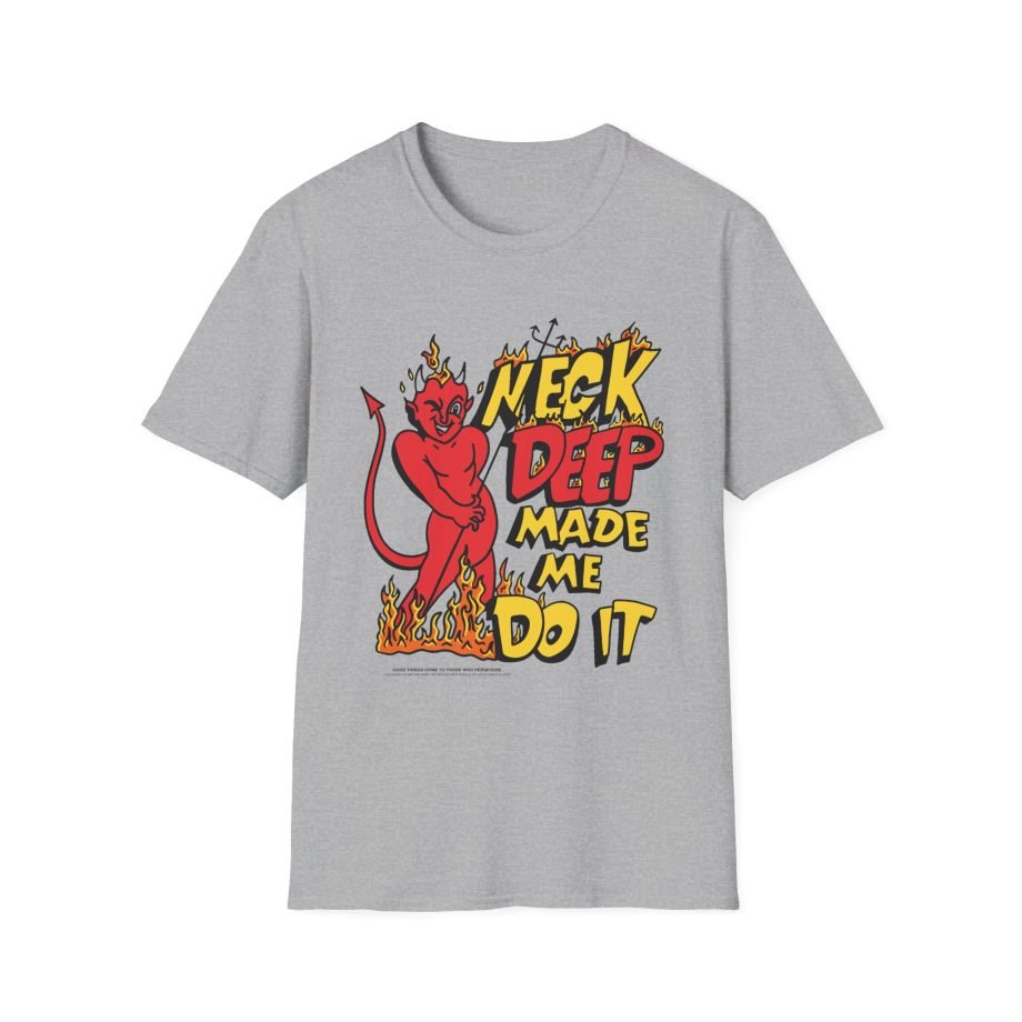 Neck Deep Made Me Do It Unisex Softstyle T-Shirt