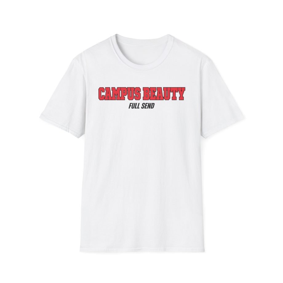 Full Send Campus Beauty Unisex Softstyle T-Shirt