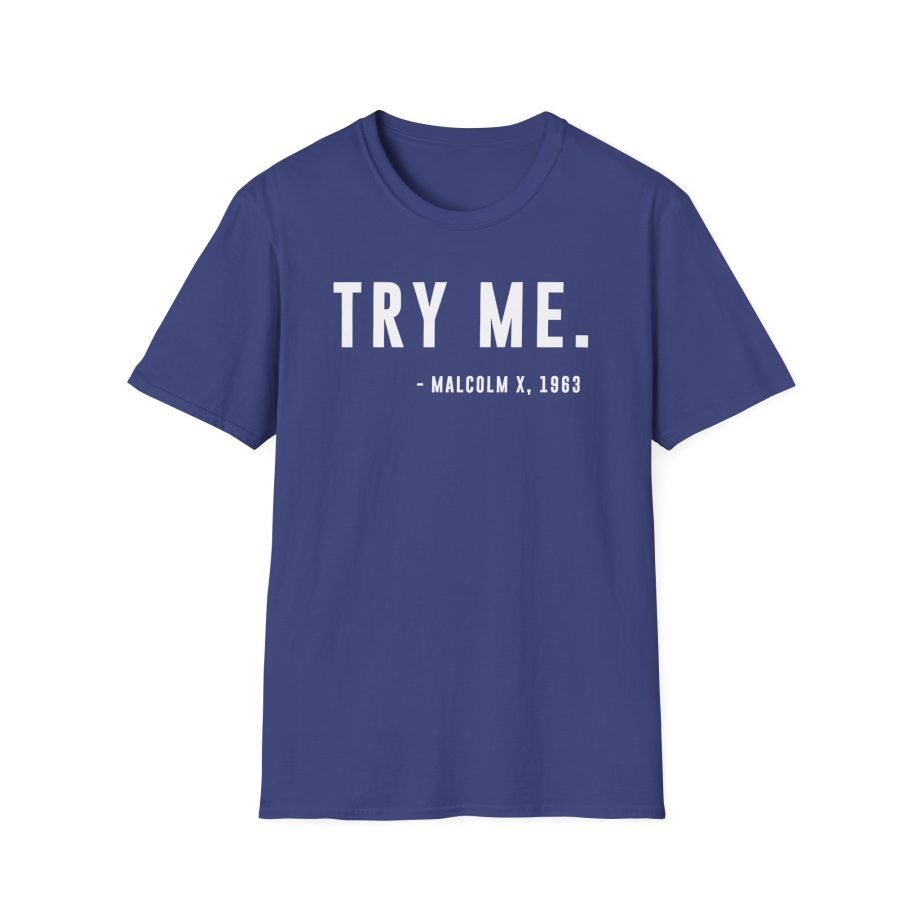 Malcolm X Try Me Unisex Softstyle T-Shirt