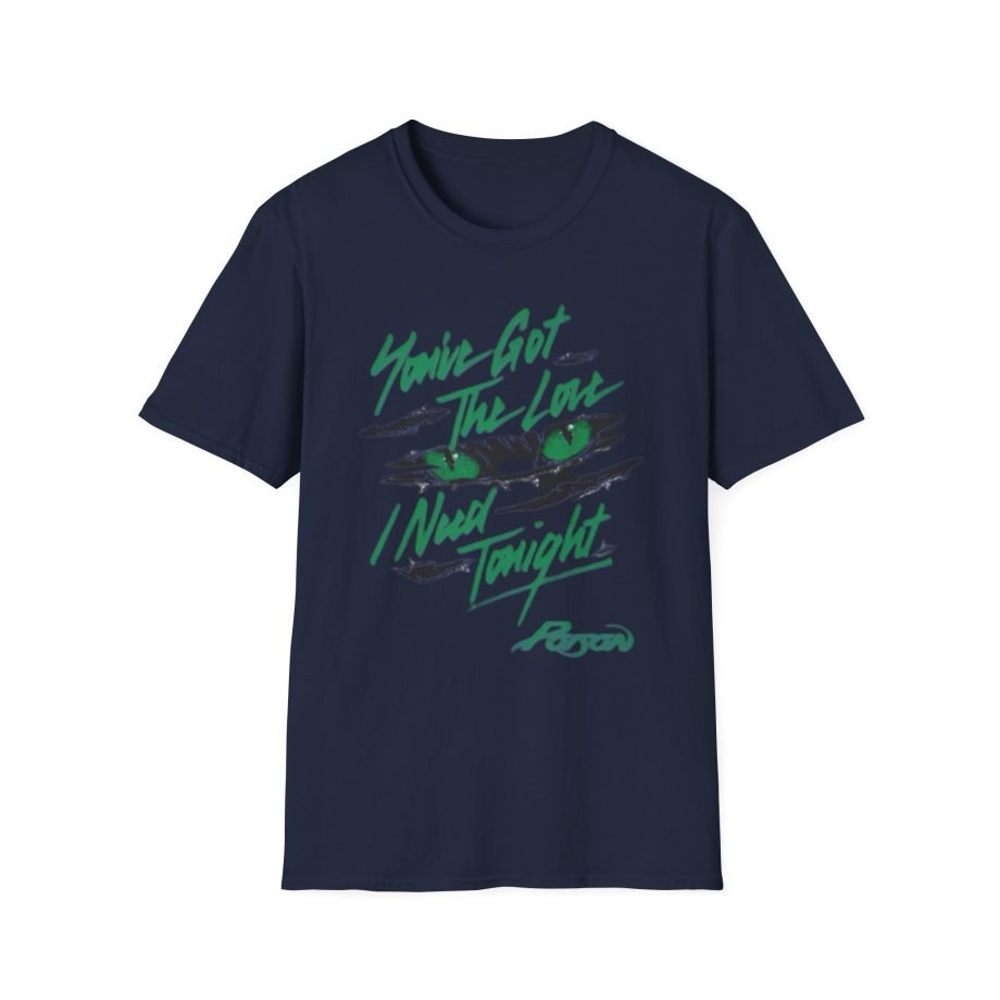 Poison You Got the Love Unisex Softstyle T-Shirt