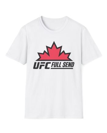 Full Send UFC Canada Leaf Unisex Softstyle T-Shirt