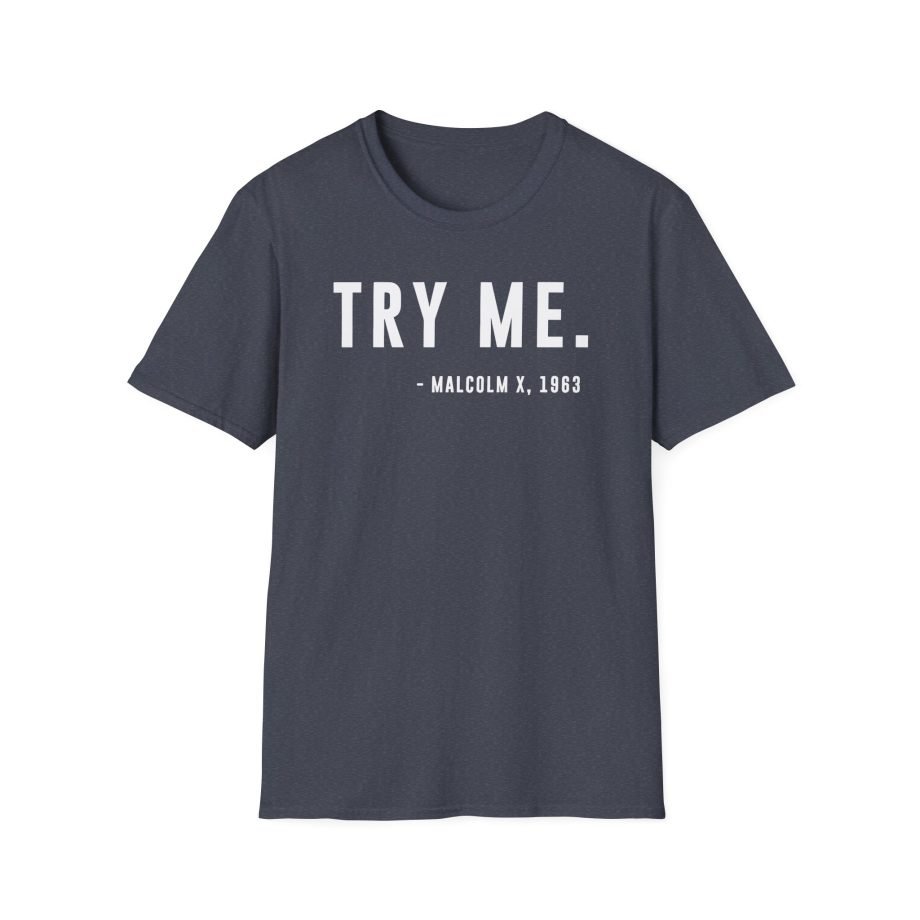Malcolm X Try Me Unisex Softstyle T-Shirt