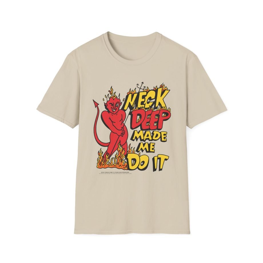Neck Deep Made Me Do It Unisex Softstyle T-Shirt