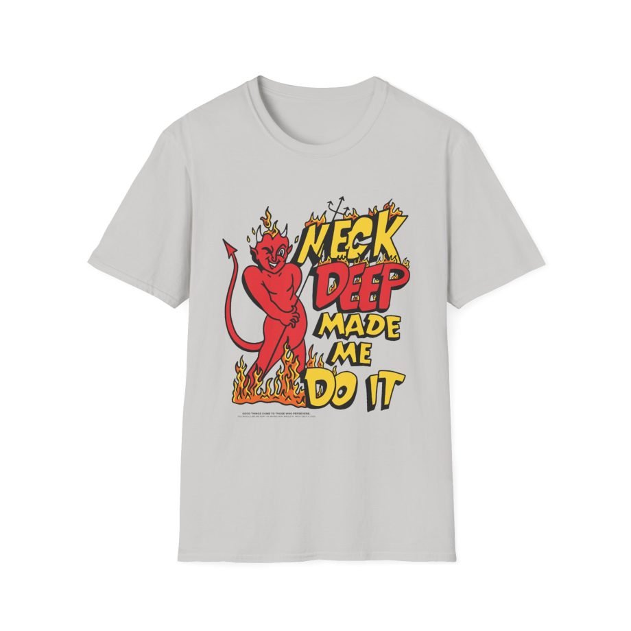 Neck Deep Made Me Do It Unisex Softstyle T-Shirt