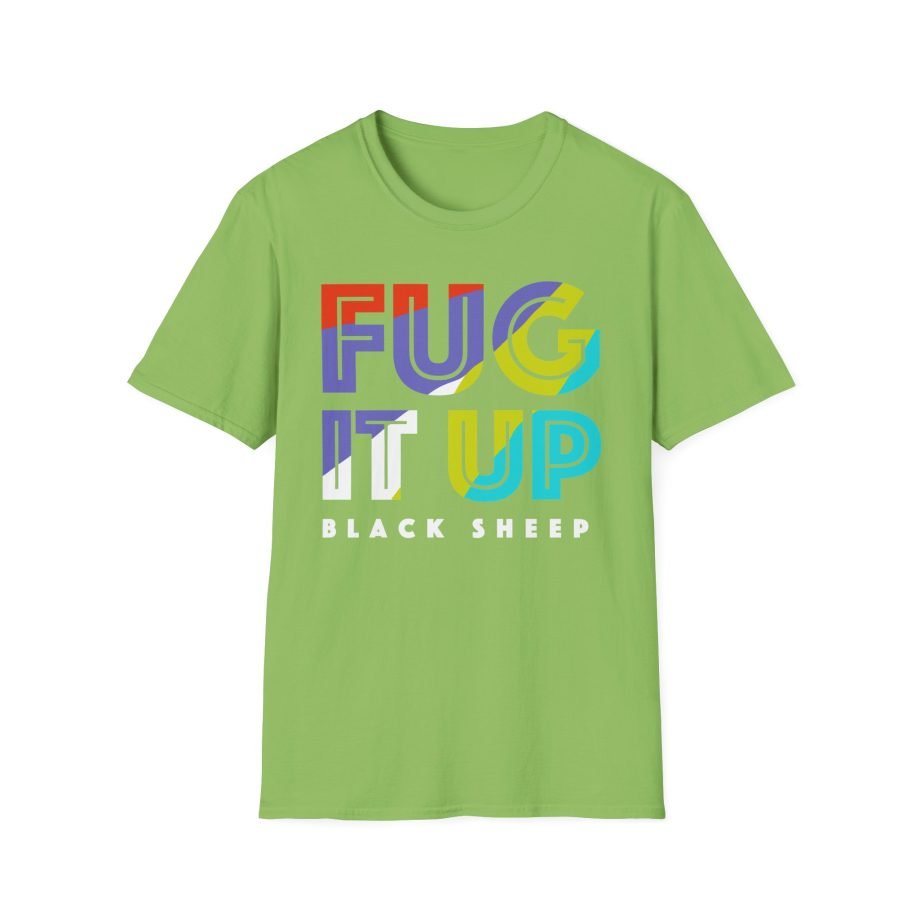 Black Sheep Fug It Up Unisex Softstyle T-Shirt