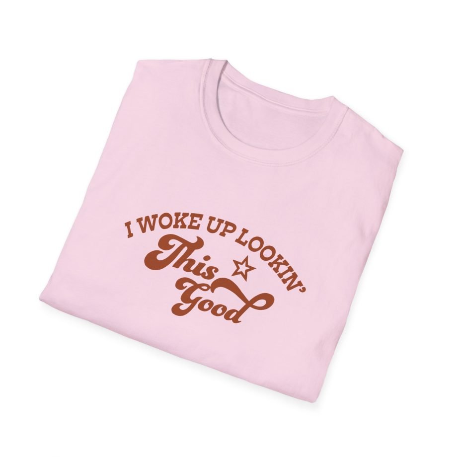 Megan I Woke Up Lookin’ This Good Unisex Softstyle T-Shirt
