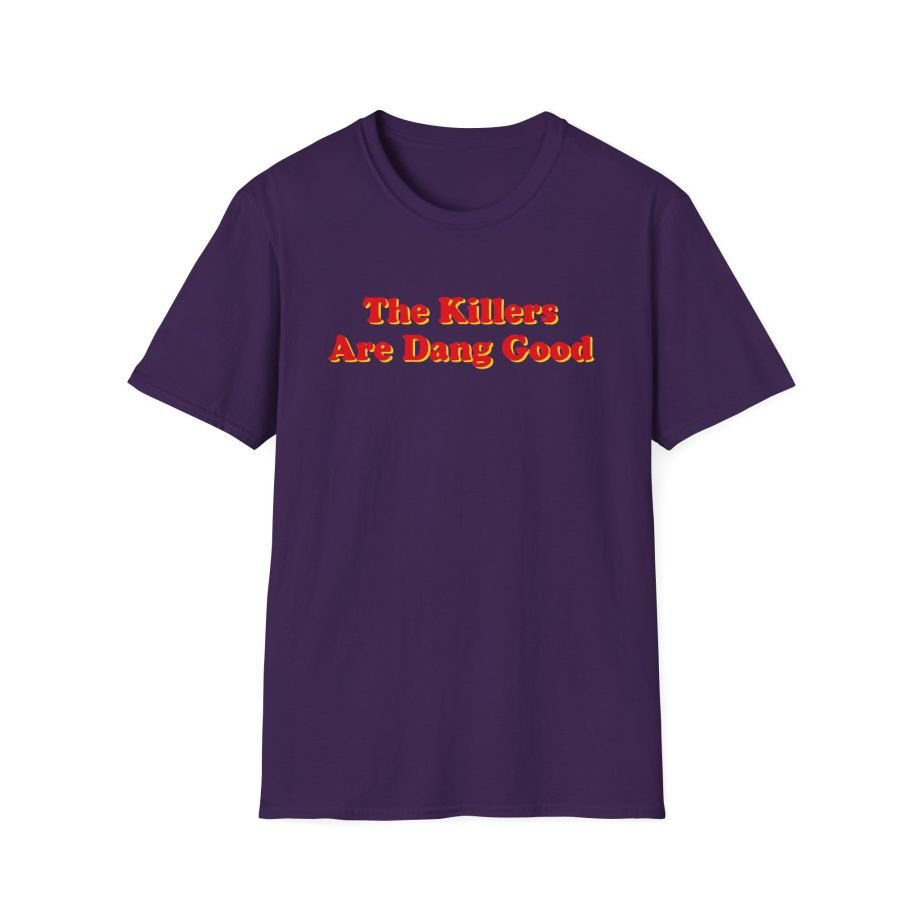TK Dang Good Unisex Softstyle T-Shirt