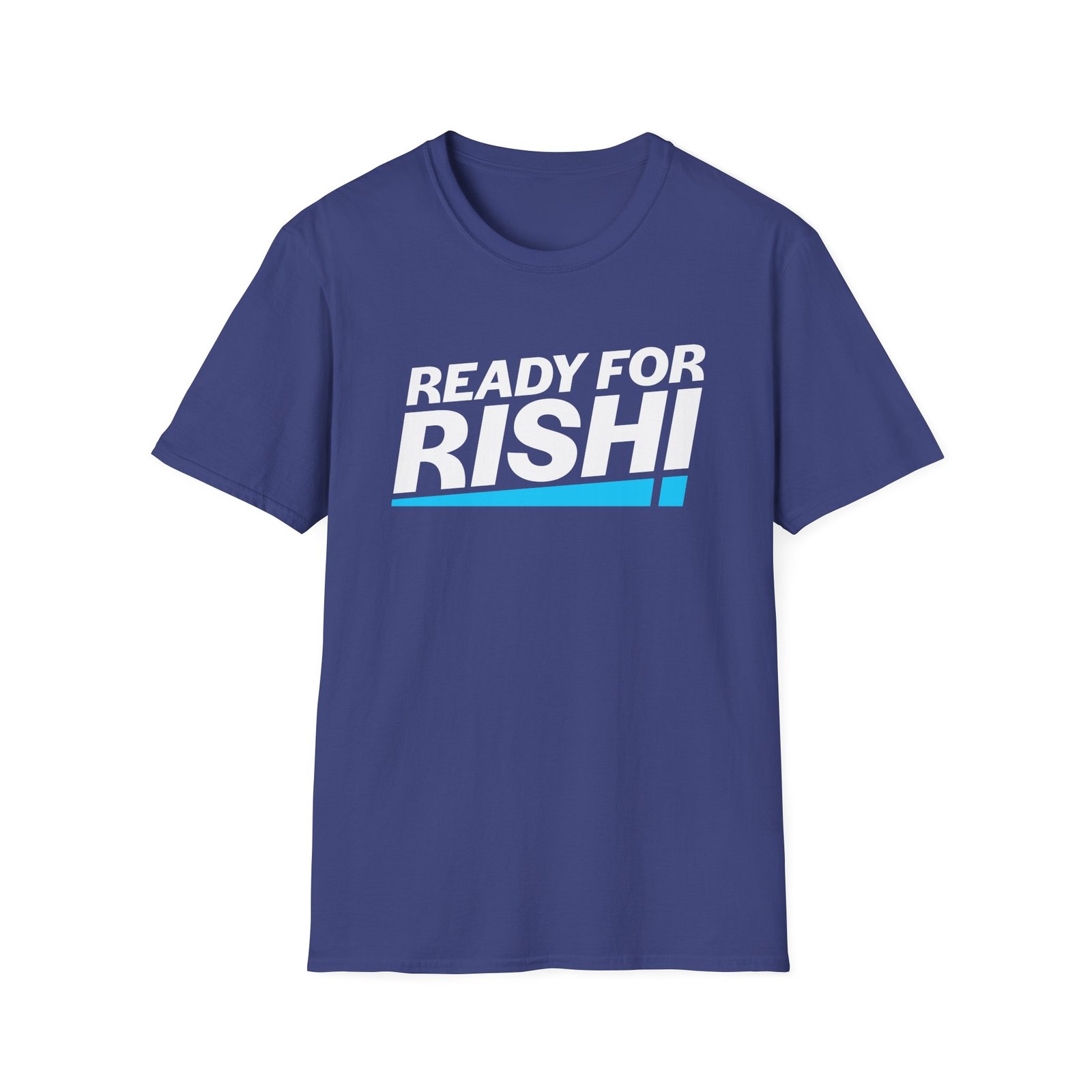 Rishi Sunak Ready For Unisex Softstyle T-Shirt