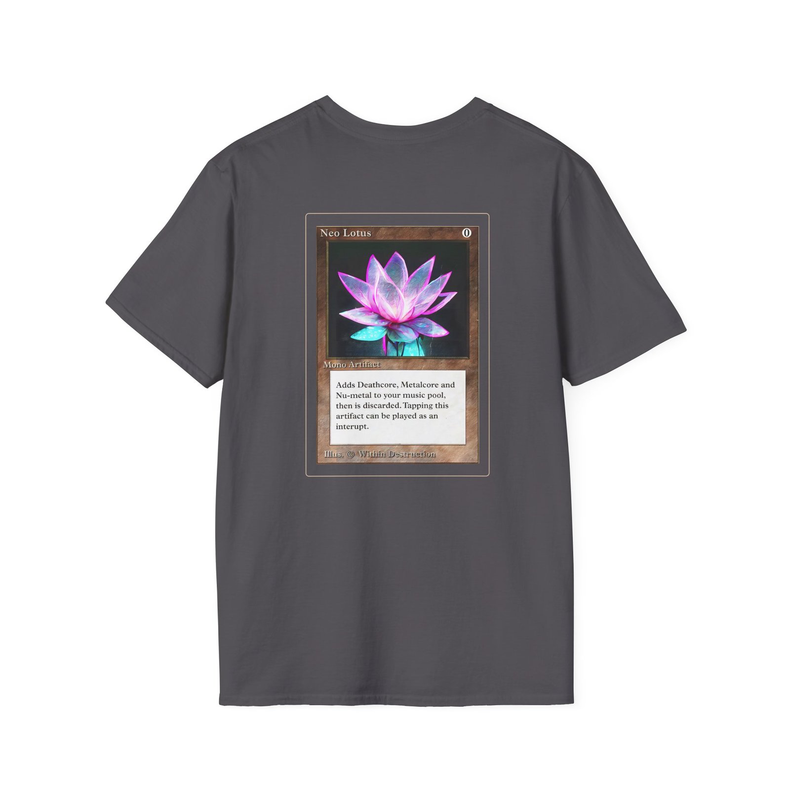 Within Destruction Neo Lotus x MTG unisex softstyle t-shirt