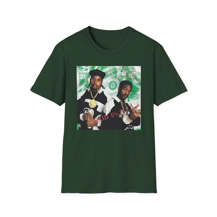 Eric B Rakim Paid in Full  Unisex Softstyle T-Shirt