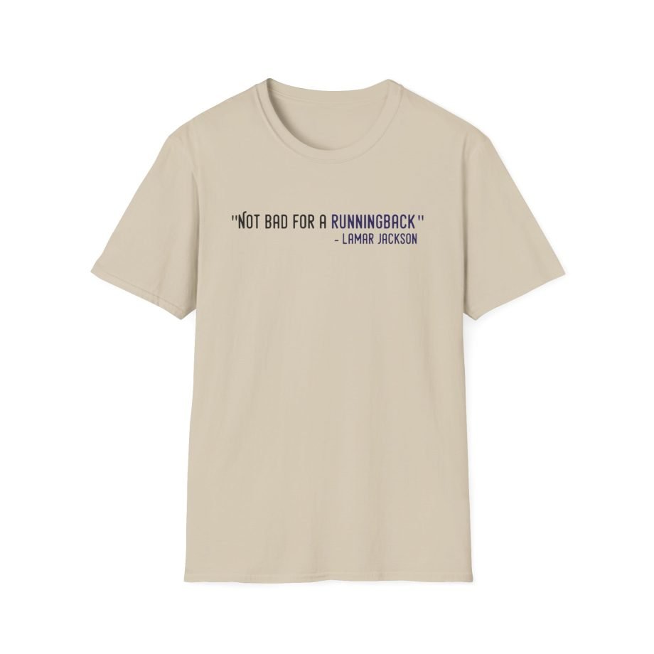 Lamar Jackson The Prodigy Not Bad for a Running Back Unisex Softstyle T-Shirt