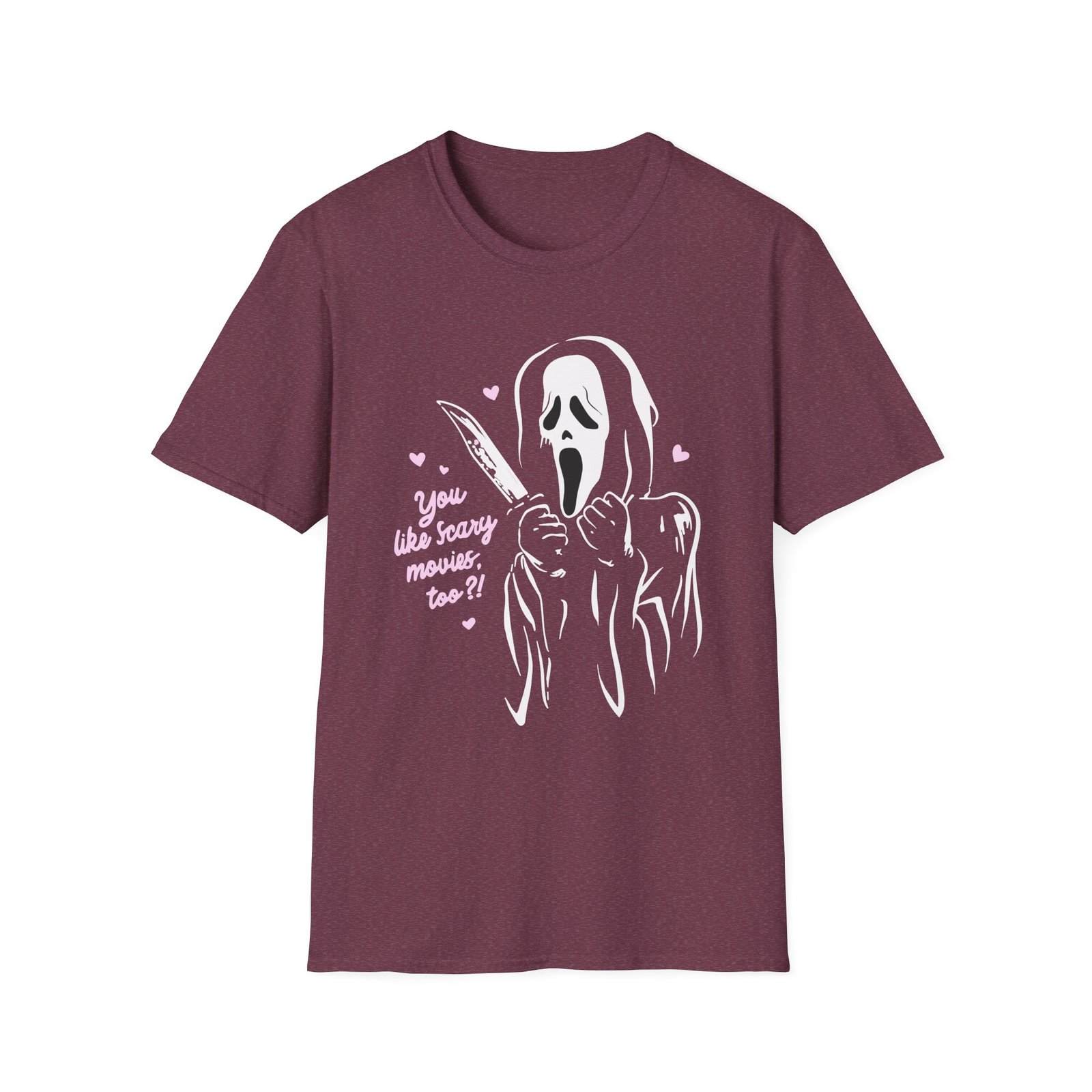 Ghostface You Like Scary Movies Too? Unisex Softstyle T-Shirt