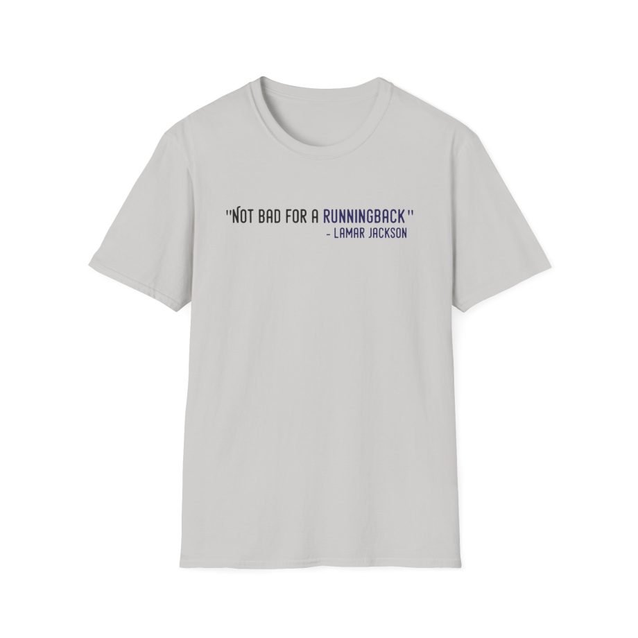 Lamar Jackson The Prodigy Not Bad for a Running Back Unisex Softstyle T-Shirt