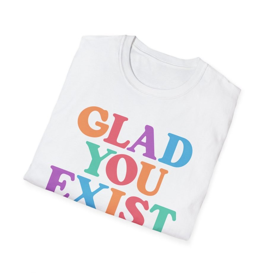 Dan and Shay Glad You Exist Unisex Softstyle T-Shirt