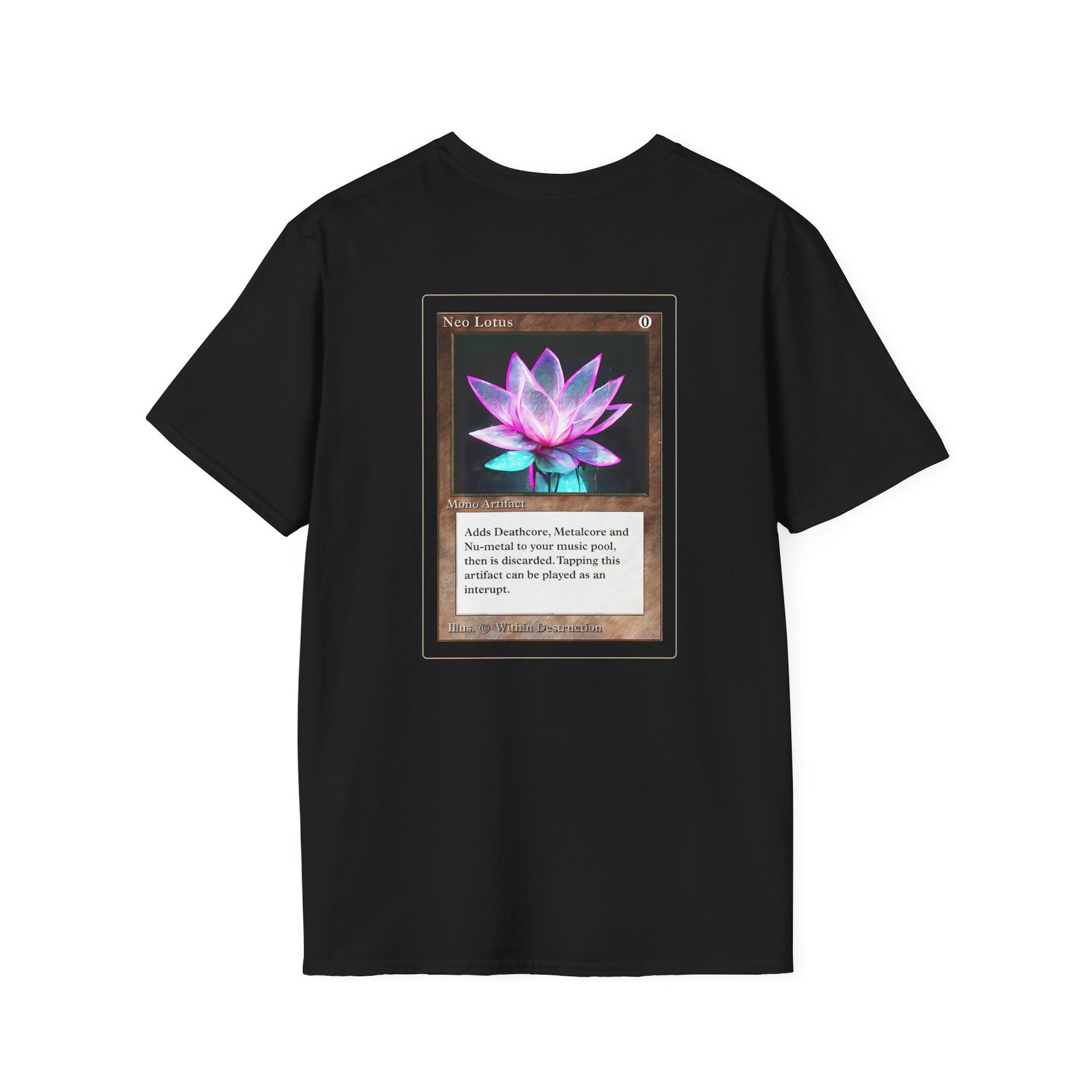 Within Destruction Neo Lotus x MTG unisex softstyle t-shirt