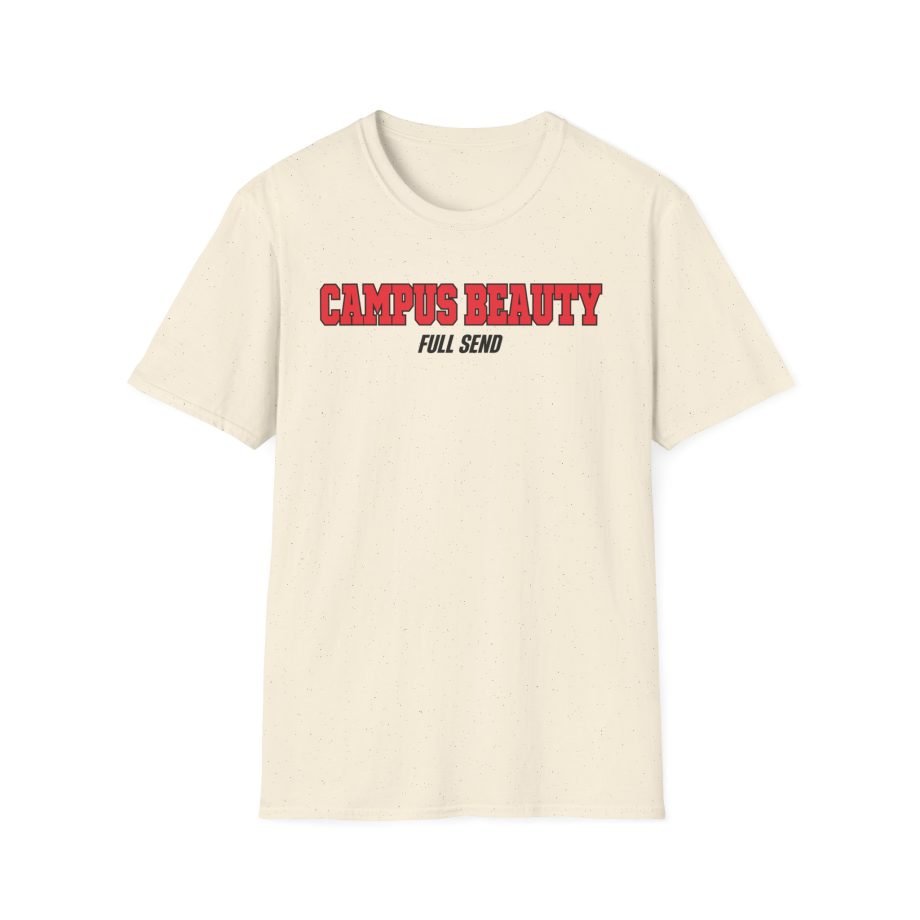 Full Send Campus Beauty Unisex Softstyle T-Shirt