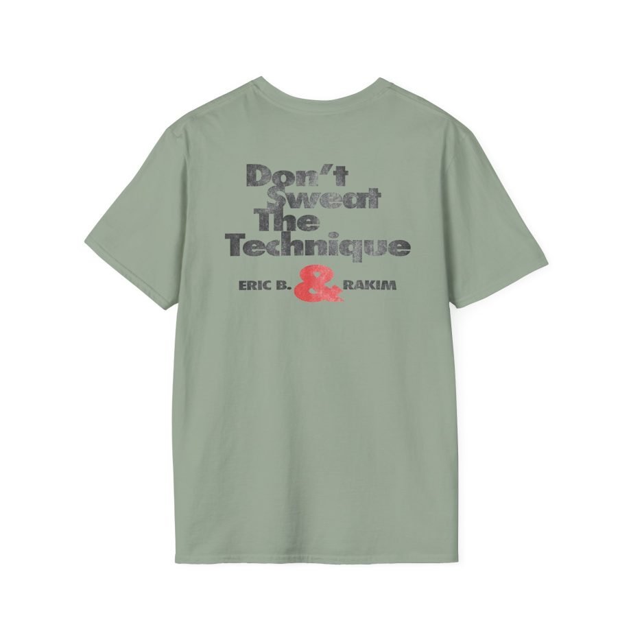 Eric B Rakim Don't Sweat Unisex Softstyle T-Shirt