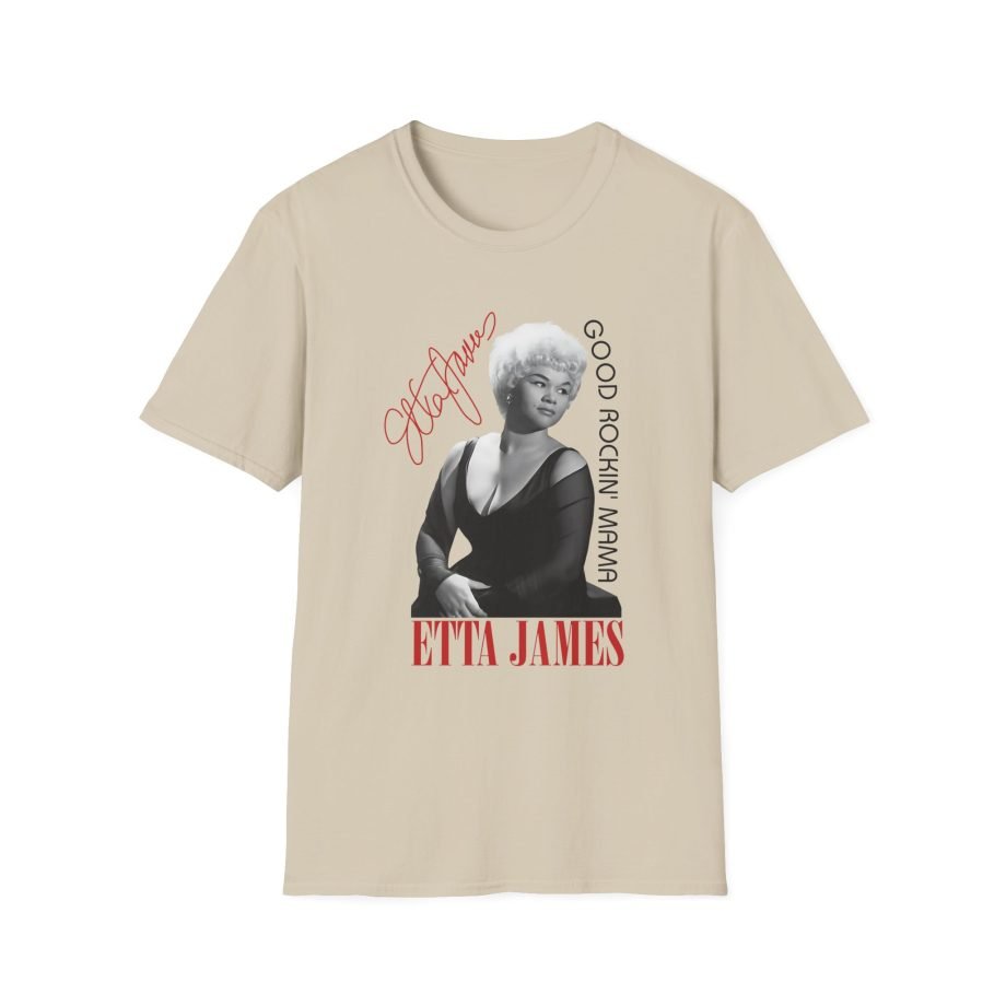 Etta James 1965 Good Rockin' Mama With Signature Unisex Softstyle T-Shirt