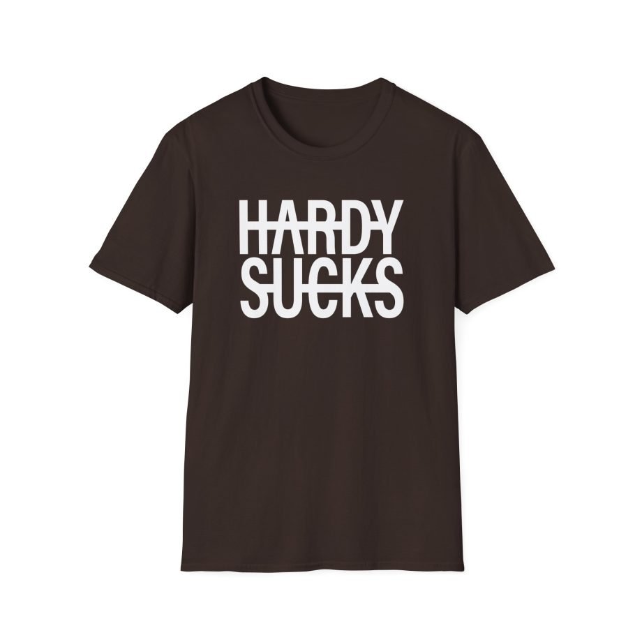 Hardy Hardy Sucks Unisex Softstyle T-Shirt