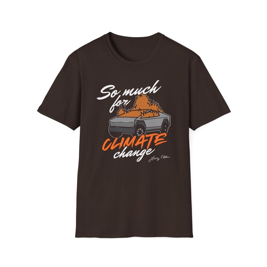 Larry Elder So Much for Climate Chang unisex softstyle t-shirt