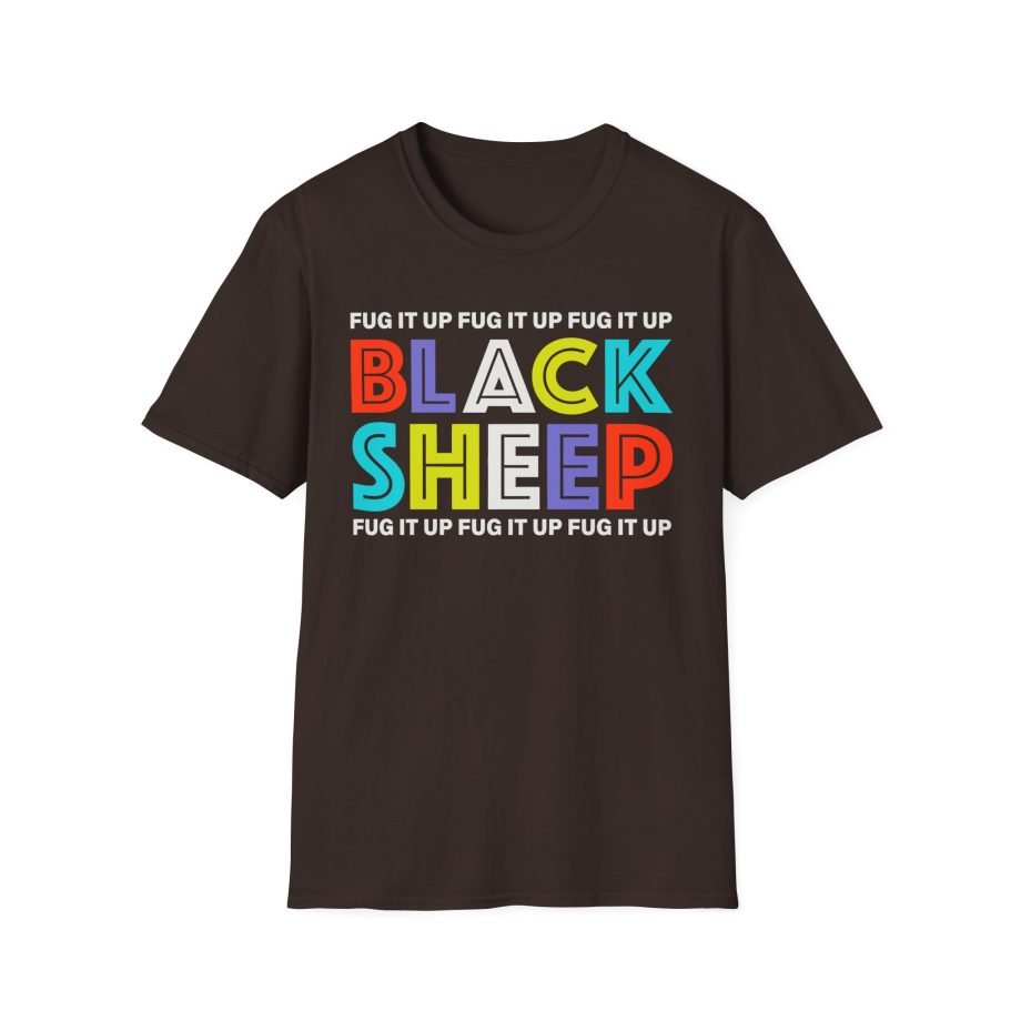 Black Sheep Fug It Up Unisex Softstyle T-Shirt