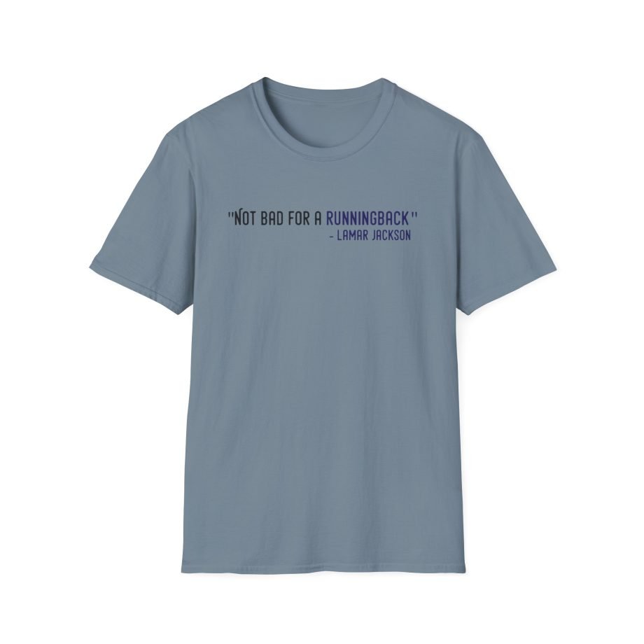 Lamar Jackson The Prodigy Not Bad for a Running Back Unisex Softstyle T-Shirt