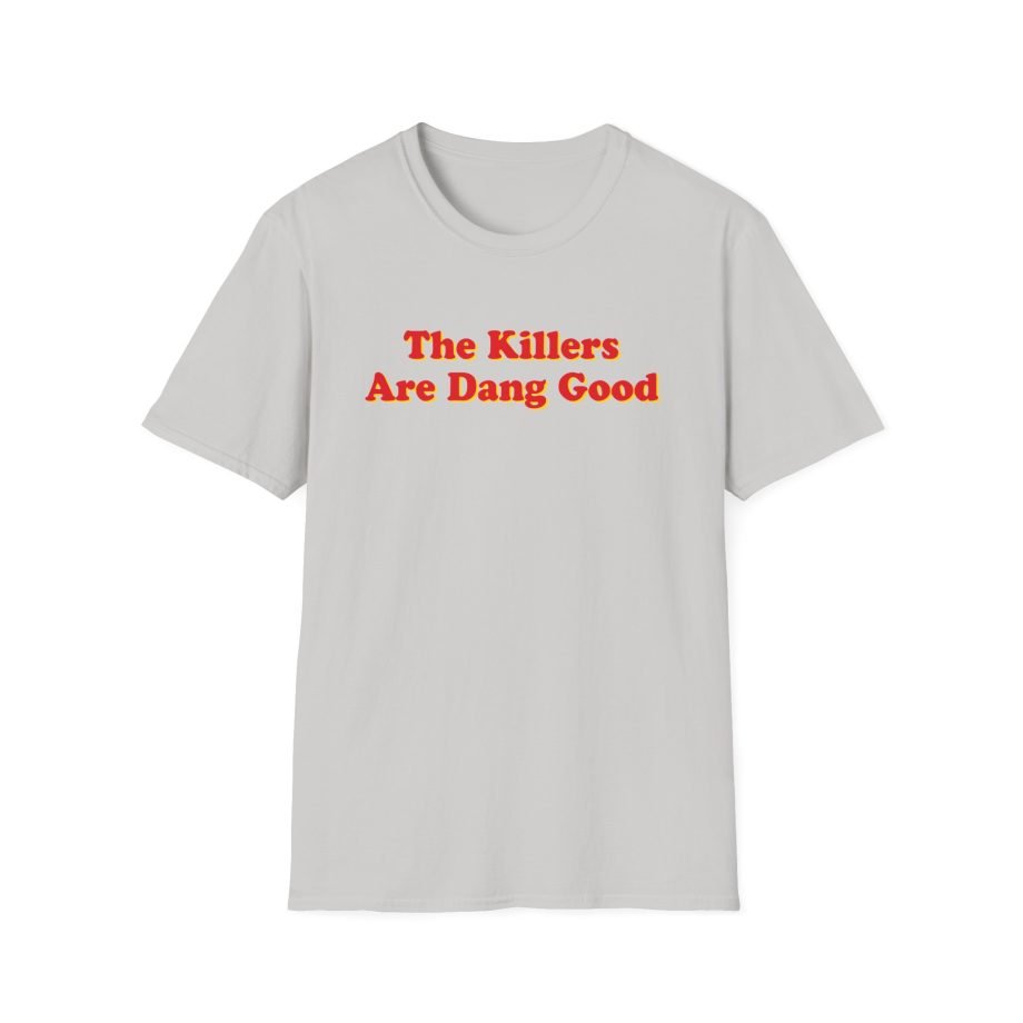 TK Dang Good Unisex Softstyle T-Shirt