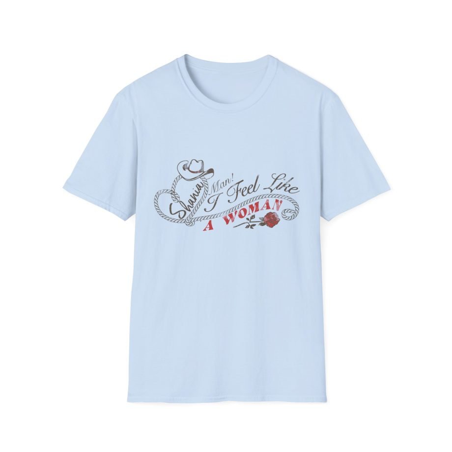 ST Man I Feel Like a Woman Unisex Softstyle T-Shirt