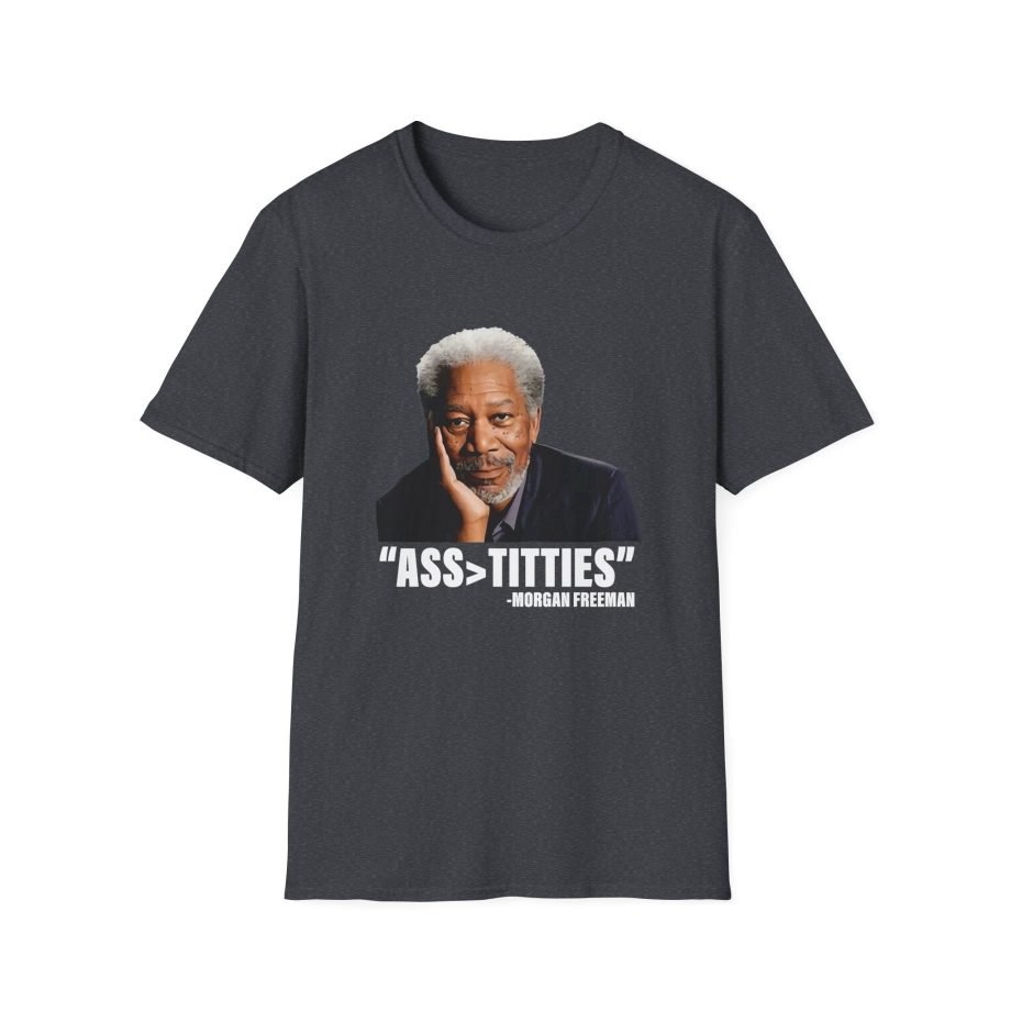 Morgan Freeman Ass Bigger Titties Unisex Softstyle T-Shirt