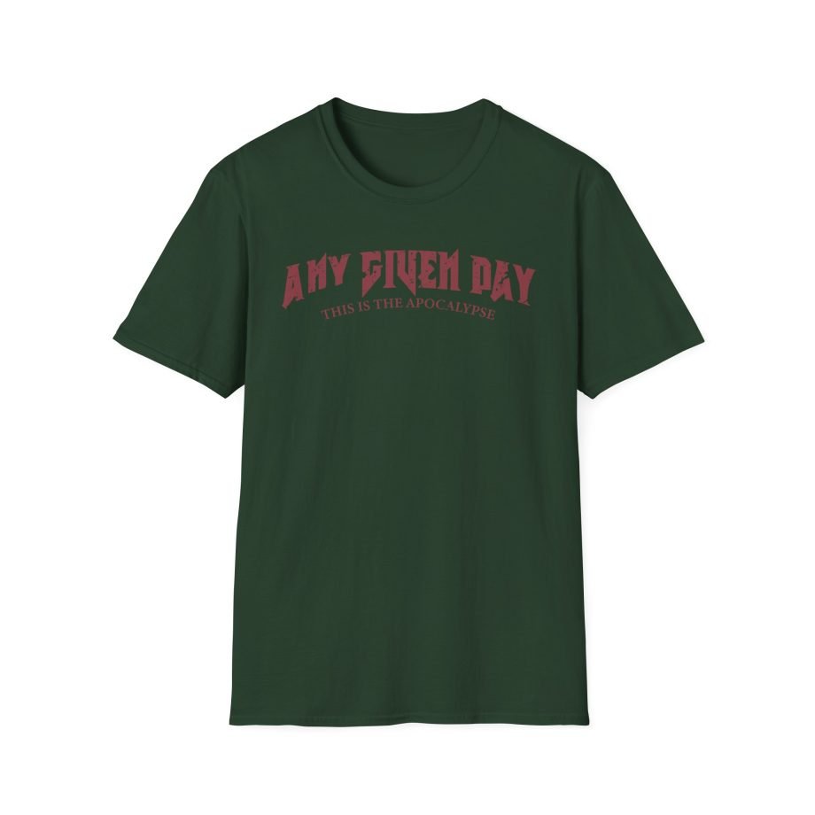 Any Given Day Apocalypse  Unisex Softstyle T-Shirt