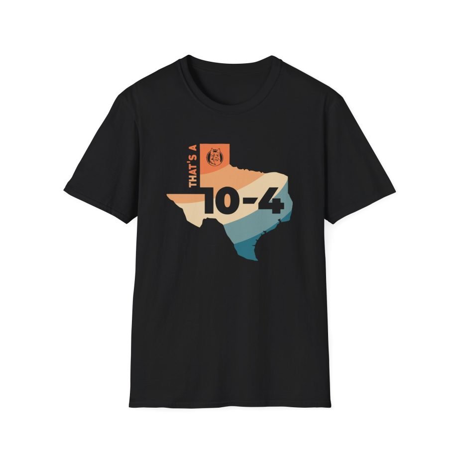 Letterkenny Texas Sized 10-4 Unisex Softstyle T-Shirt