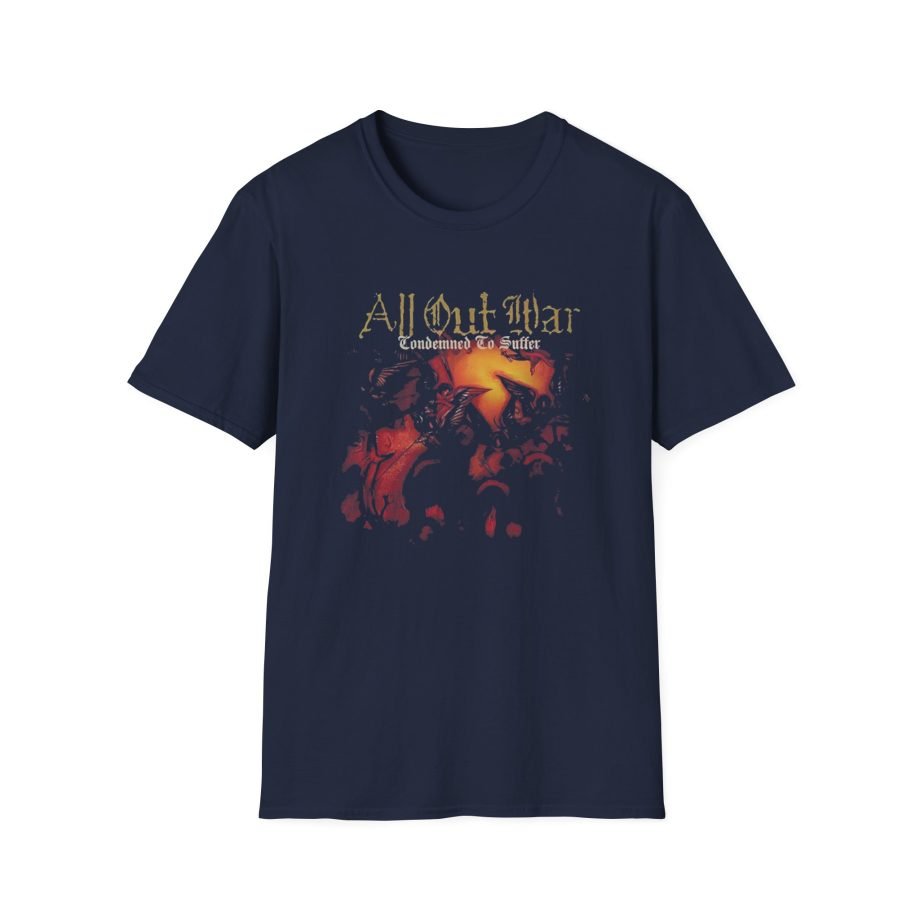 All Out War Condemned to Suffer Unisex Softstyle T-Shirt