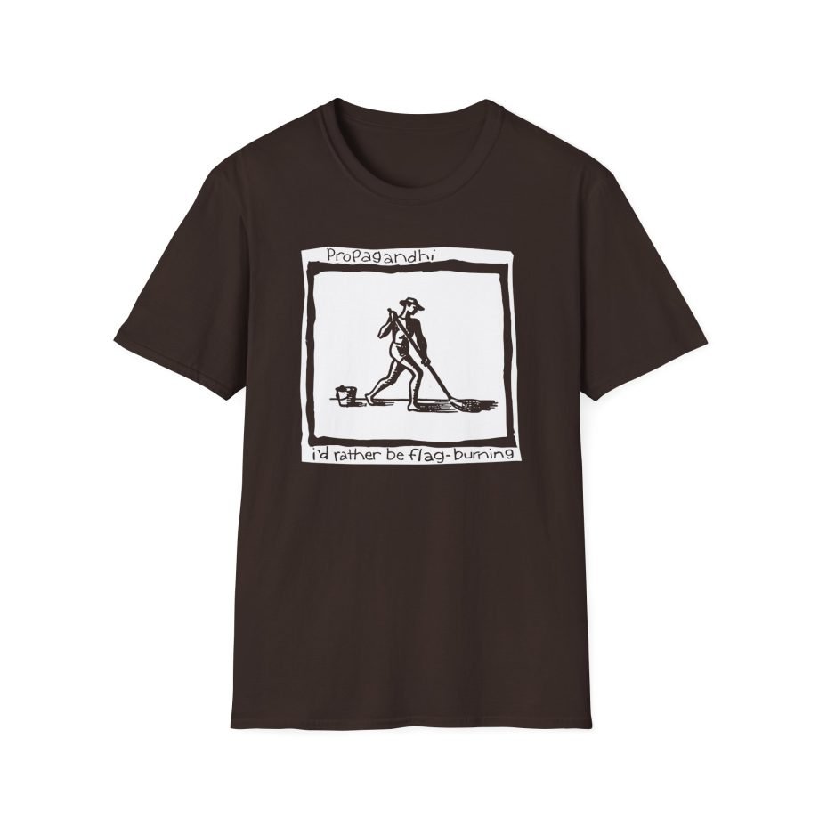 Propagandhi I'd Rather Be Flag Burning Unisex Softstyle T-Shirt