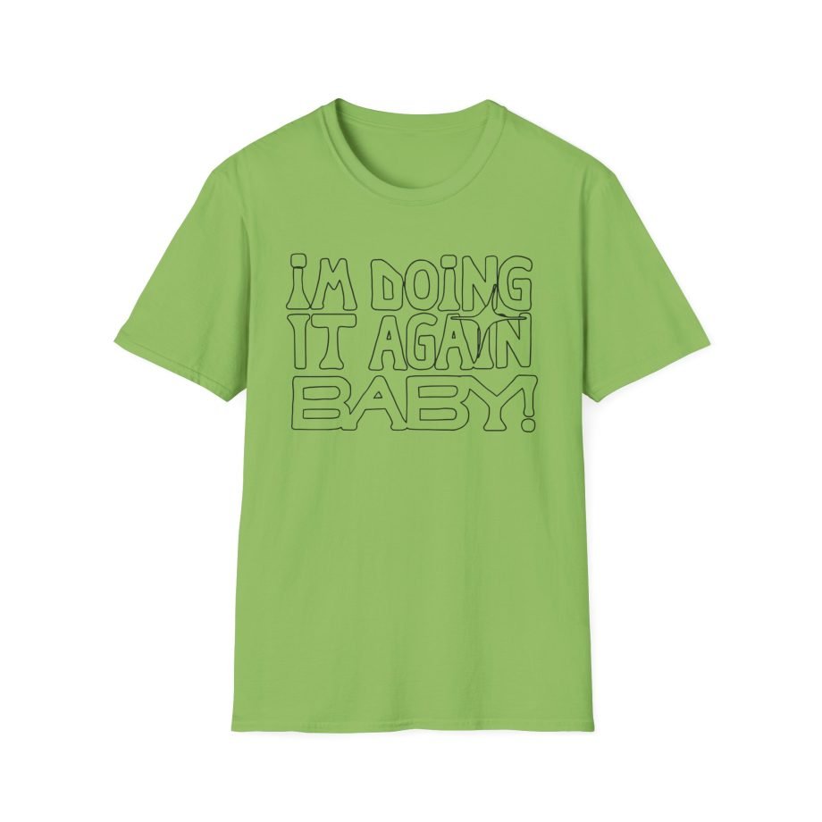 Girl in Red I'M DOING IT AGAIN BABY! Unisex Softstyle T-Shirt