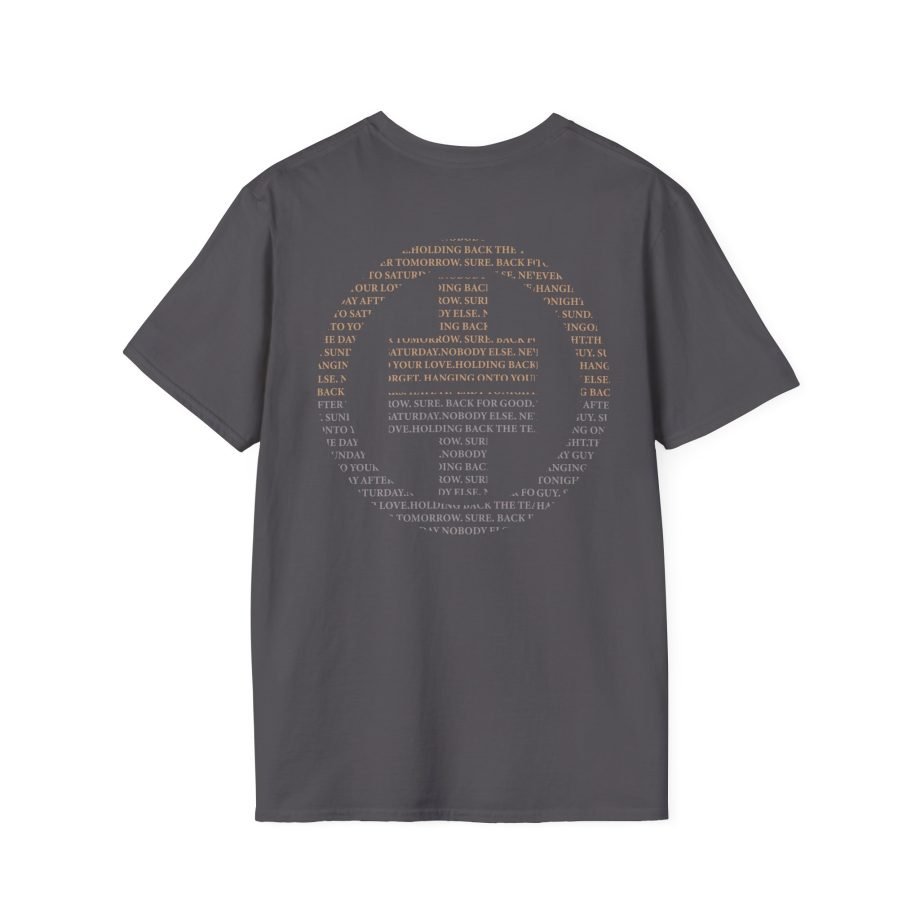 Take That Nobody Else Unisex Softstyle T-Shirt