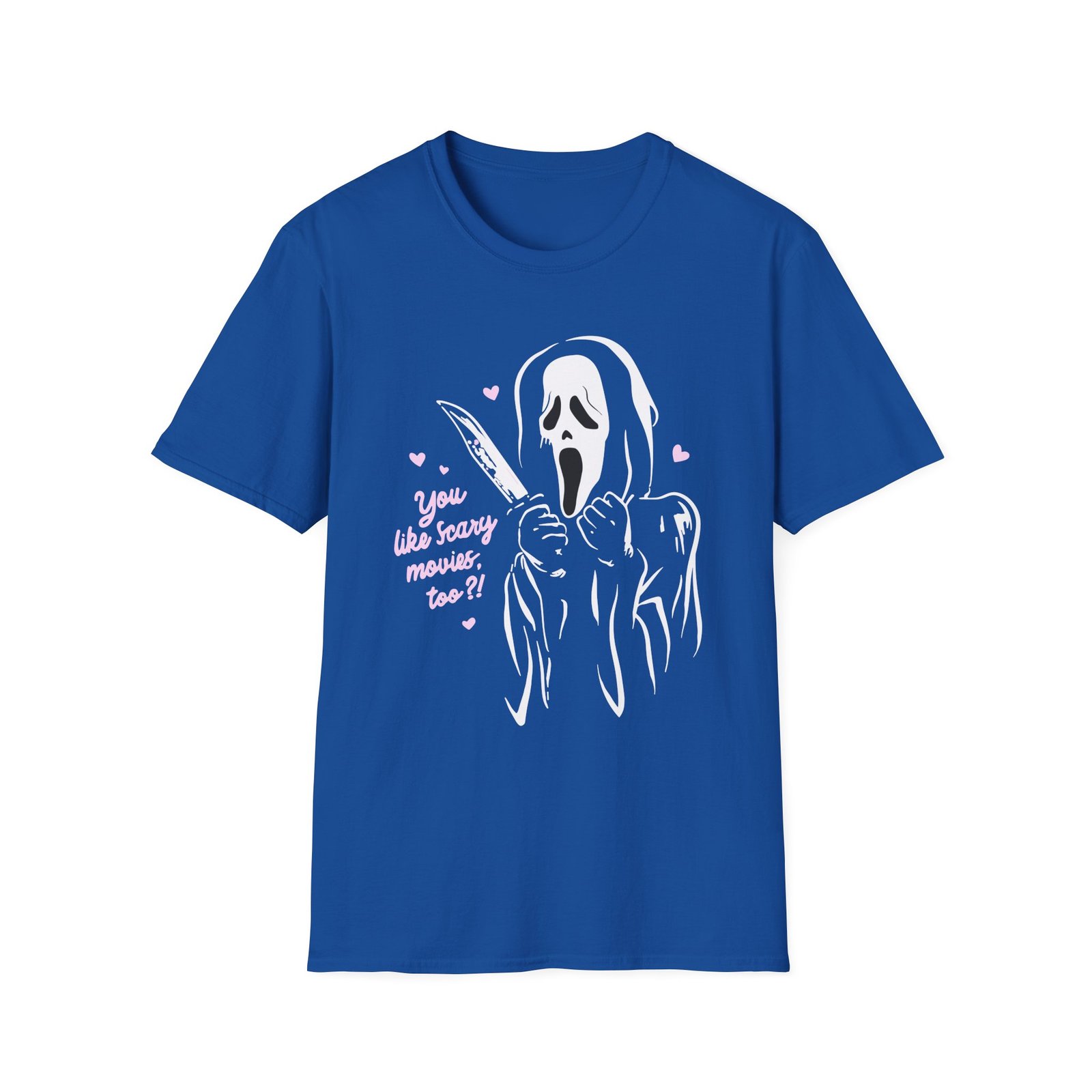 Ghostface You Like Scary Movies Too? Unisex Softstyle T-Shirt