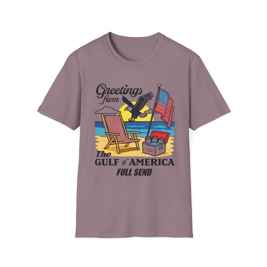 Full Send Greetings From the Gulf of America Unisex Softstyle T-Shirt