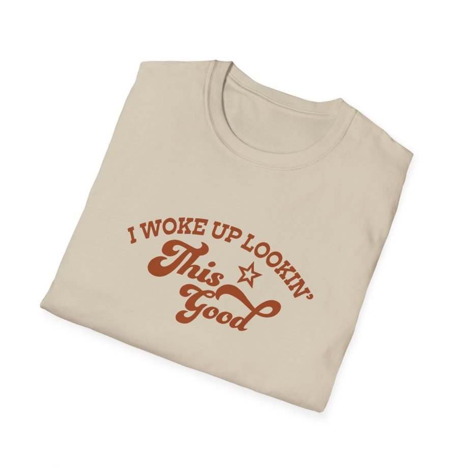 Megan I Woke Up Lookin’ This Good Unisex Softstyle T-Shirt