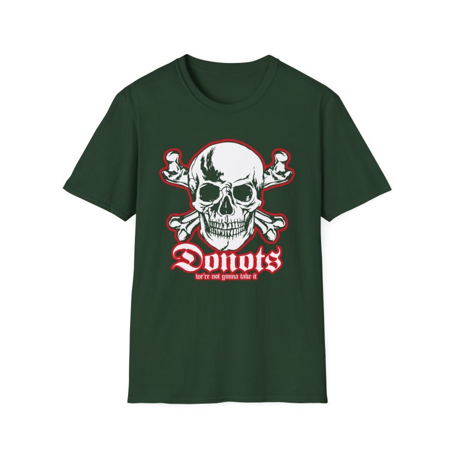 Donots We're Not Gonna Take It Unisex Softstyle T-Shirt