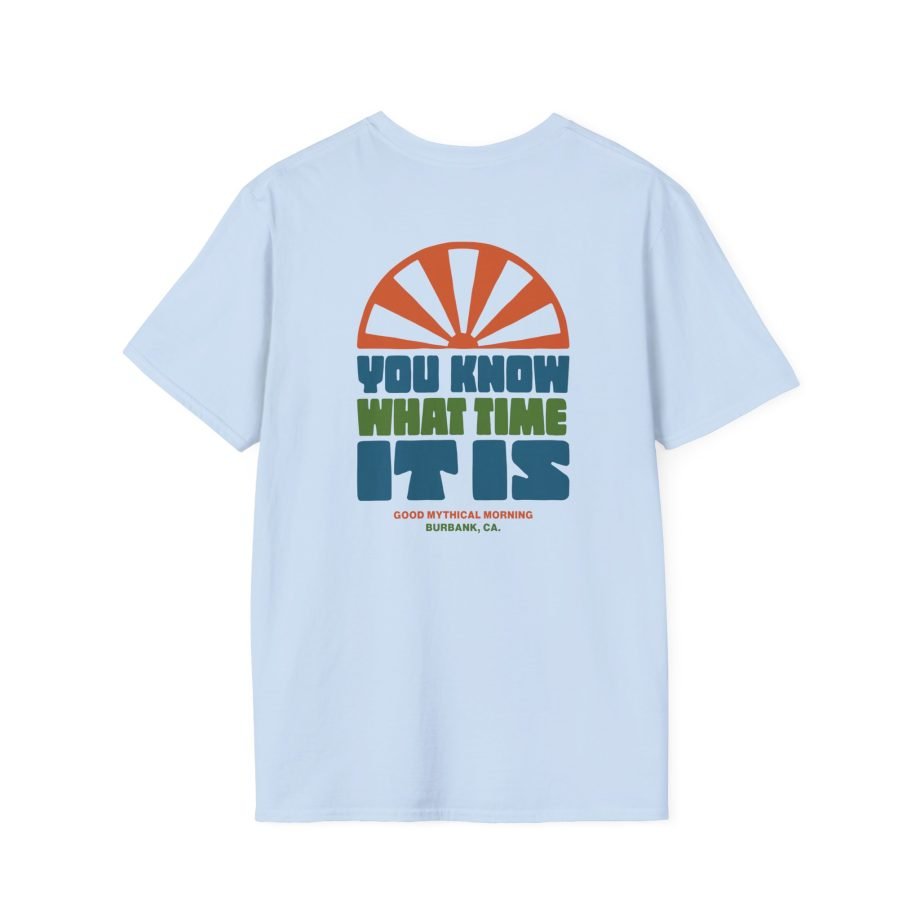 Good Mythical Morning You Know What Time It is unisex softstyle t-shirt