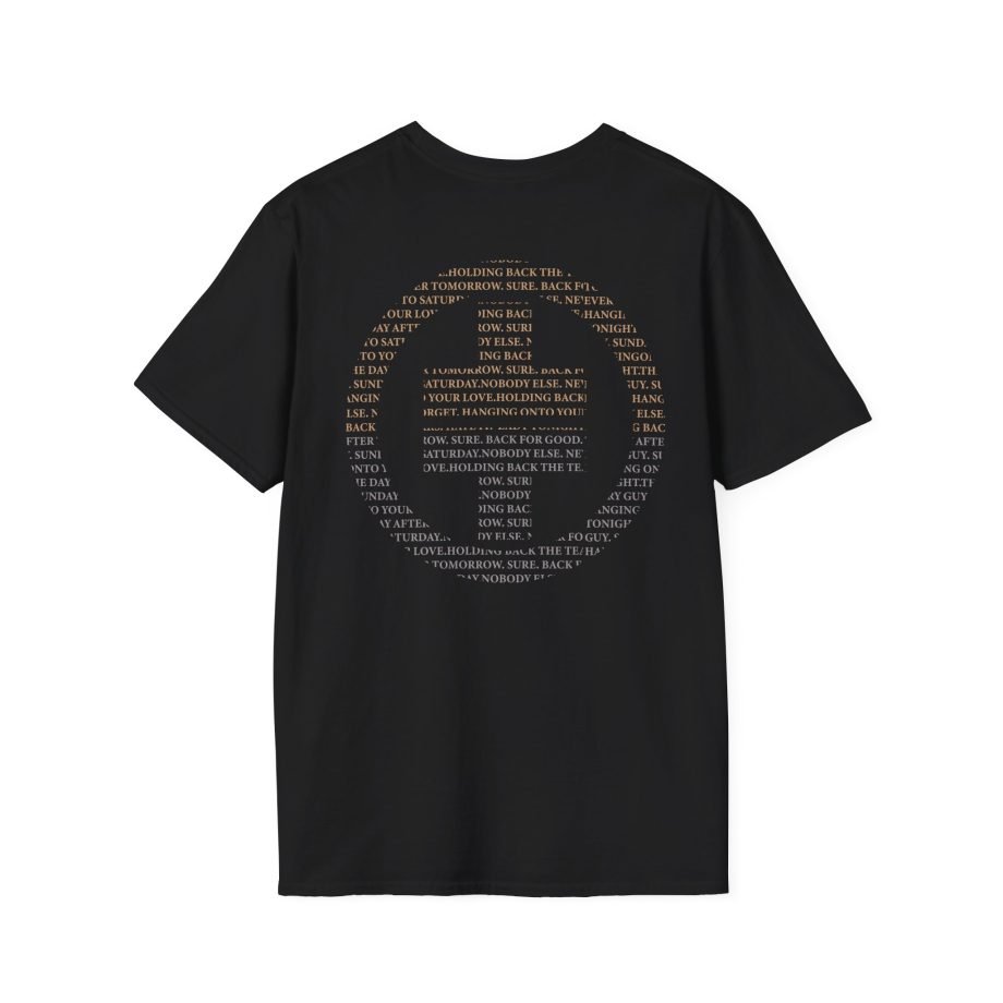 Take That Nobody Else Unisex Softstyle T-Shirt