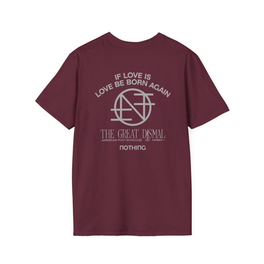 Nothing If Love Is Unisex Softstyle T-Shirt