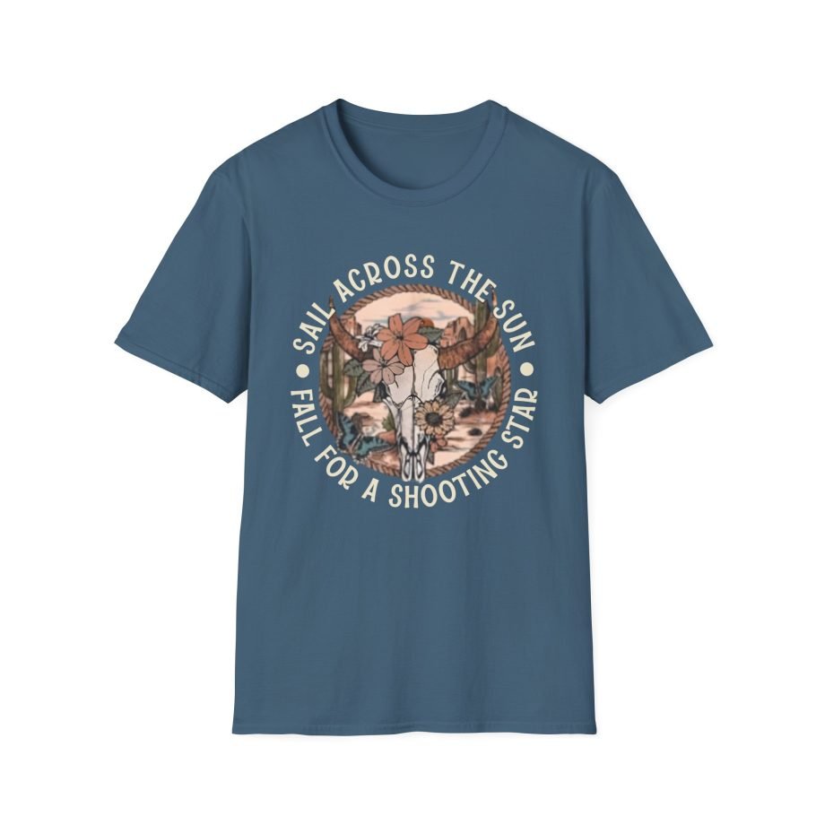 Sail Across the Sun Fall for a Shooting Star Country Skull unisex softstyle t-shirt